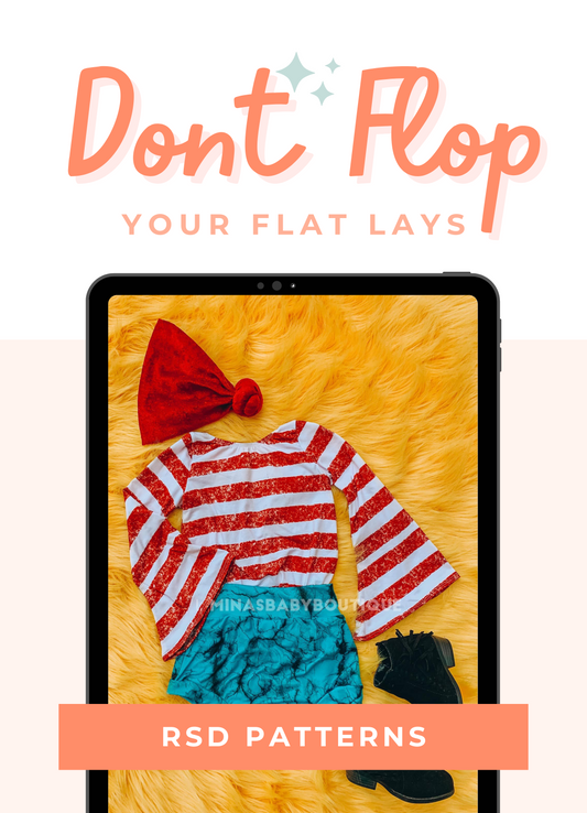 Don't FLOP Your Flat Lays! - E-Book